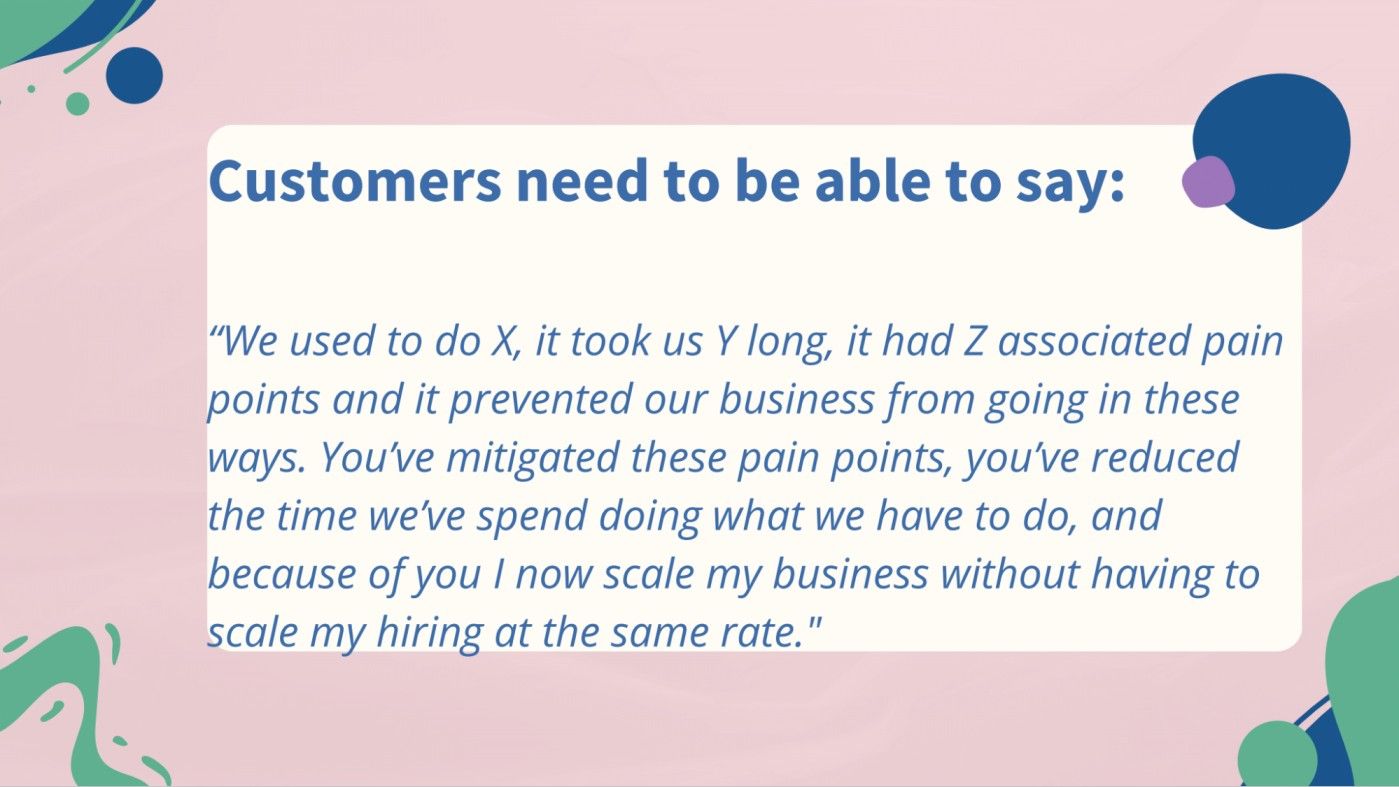 What customers need to be able to say