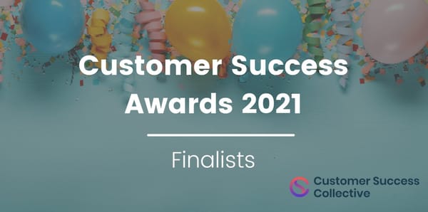 Introducing your Customer Success Awards finalists