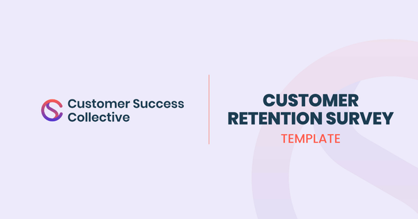 Customer retention survey template