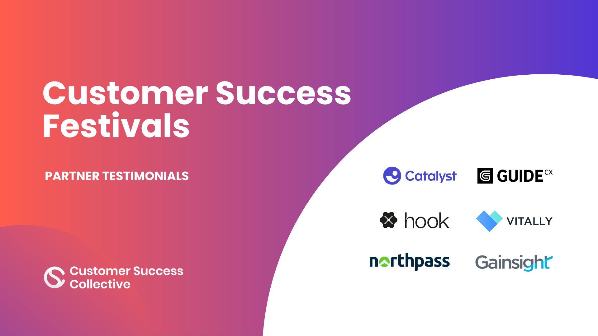 Why partner with us  at Customer Success Festivals