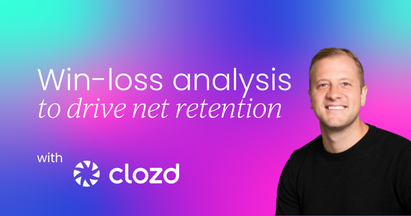 Using win-loss analysis to drive net retention