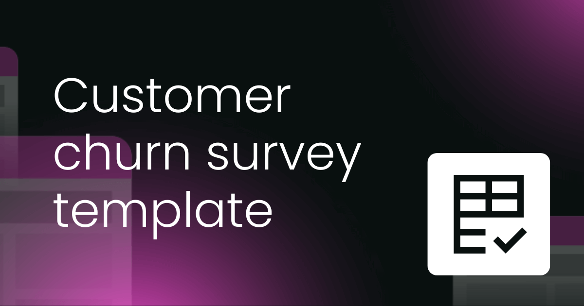 Customer churn survey template