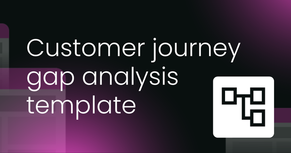 Customer journey gap analysis template