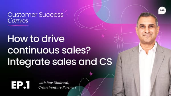 How to drive continuous sales? Integrate sales and CS [Video]