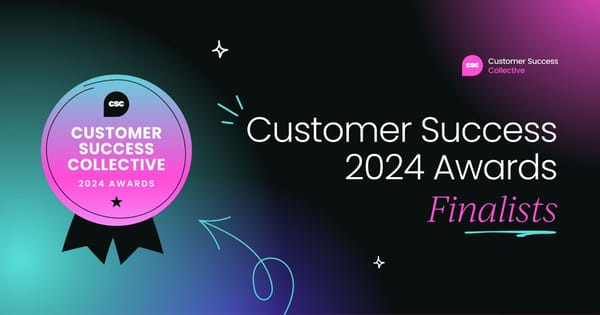 Your finalists for the 2024 Customer Success Awards