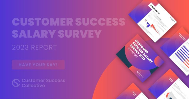 Customer Success Salary Survey 2023 | Take the survey