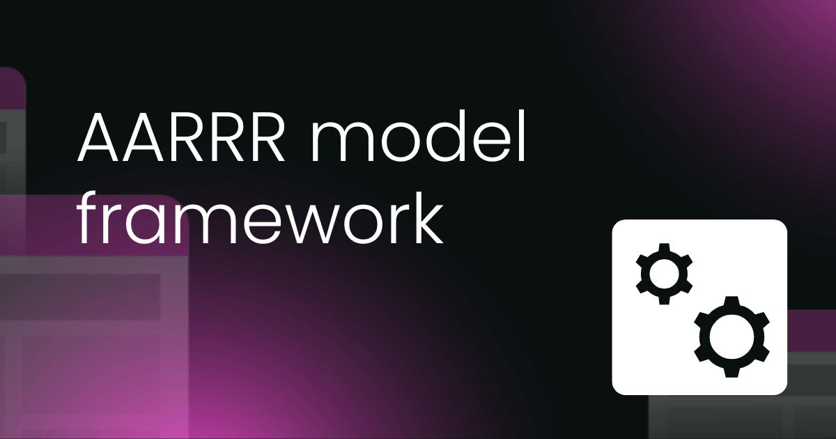 AARRR model framework