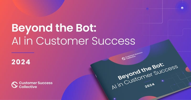 Beyond the Bot: AI in Customer Success eBook