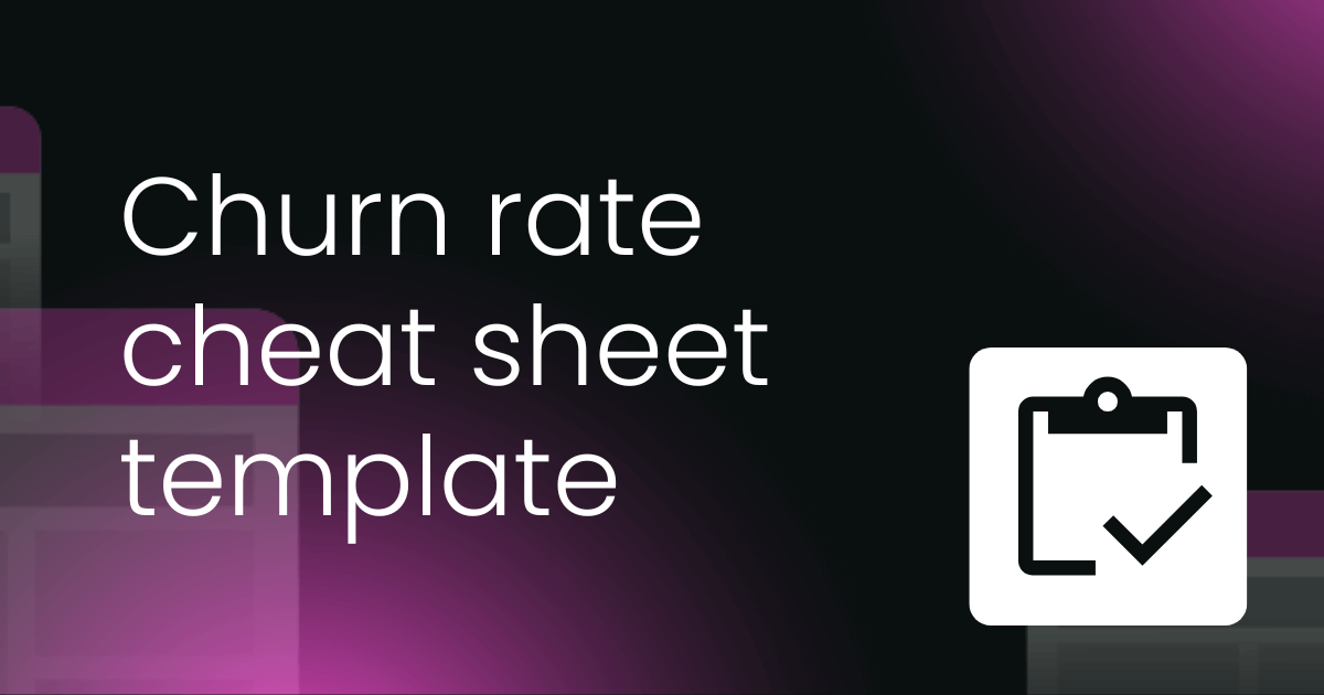 Churn rate cheat sheet template