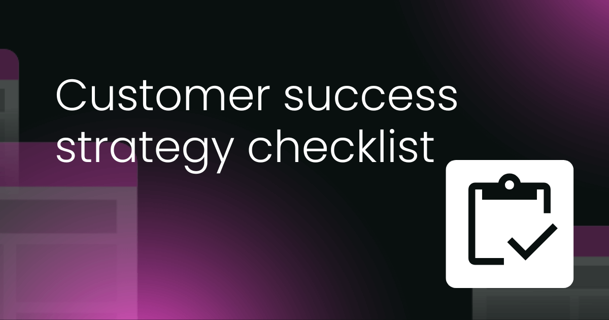 Customer success strategy checklist