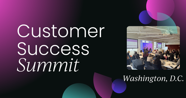 Customer Success Summit Washington DC 2025 | OnDemand